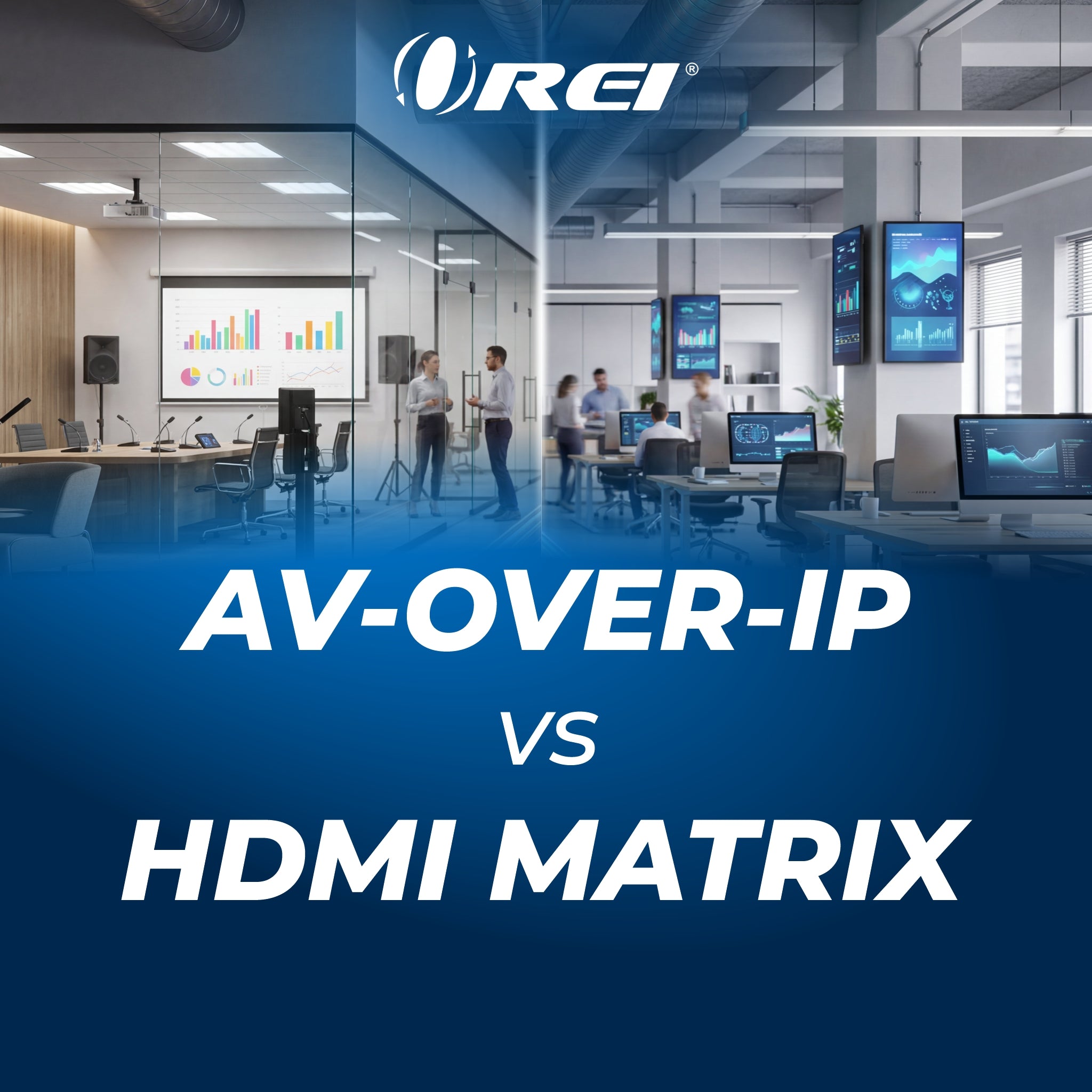 AV-over-IP vs HDMI Matrix: Which Is Better for Growing Businesses?