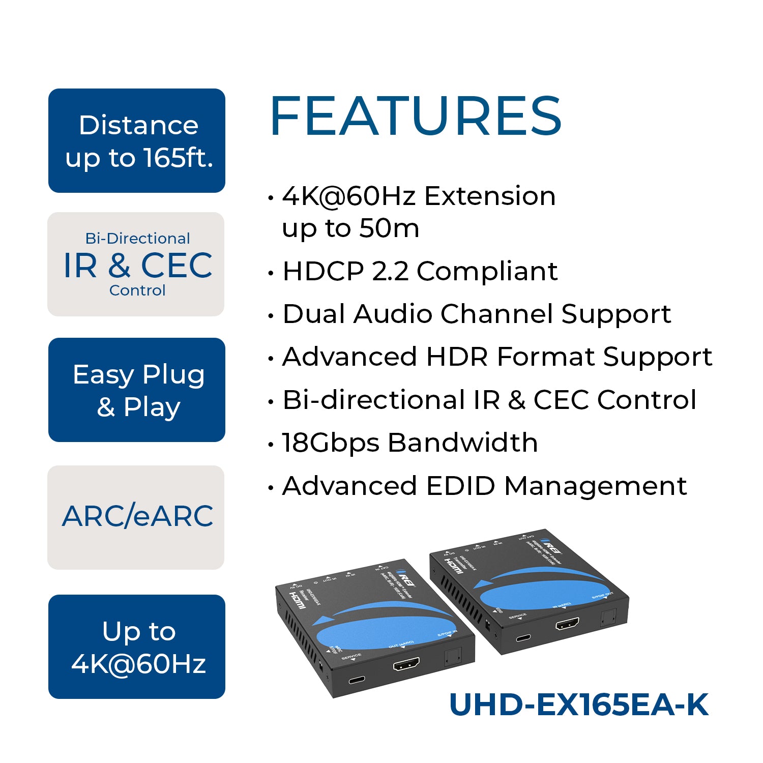 4K@60hz HDMI™ Extender (Loop, IR) - 165ft (cat6) - UHD-EX165EA-K