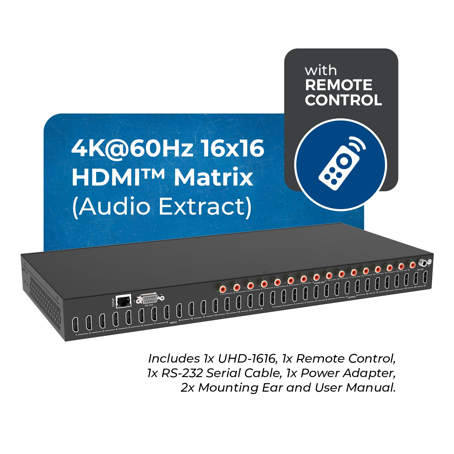 4K@60Hz 16x16 HDMI™ Matrix (Audio Extract) (UHD-1616) – OREI.COM