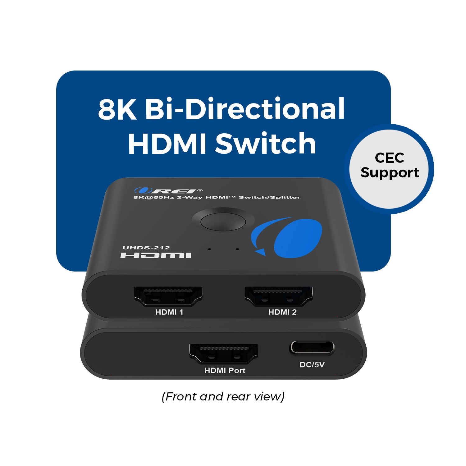 8K HDMI Bi-direction switch, 1x2 Splitter, 2x1 Switch – OREI.COM