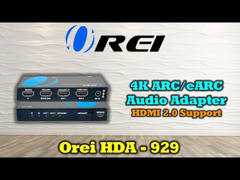 4K HDMI™ Audio Extractor (eARC Output, HDMI Audio)-HDA-929 – OREI.COM